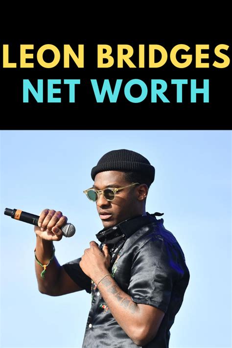 leon bridges net worth